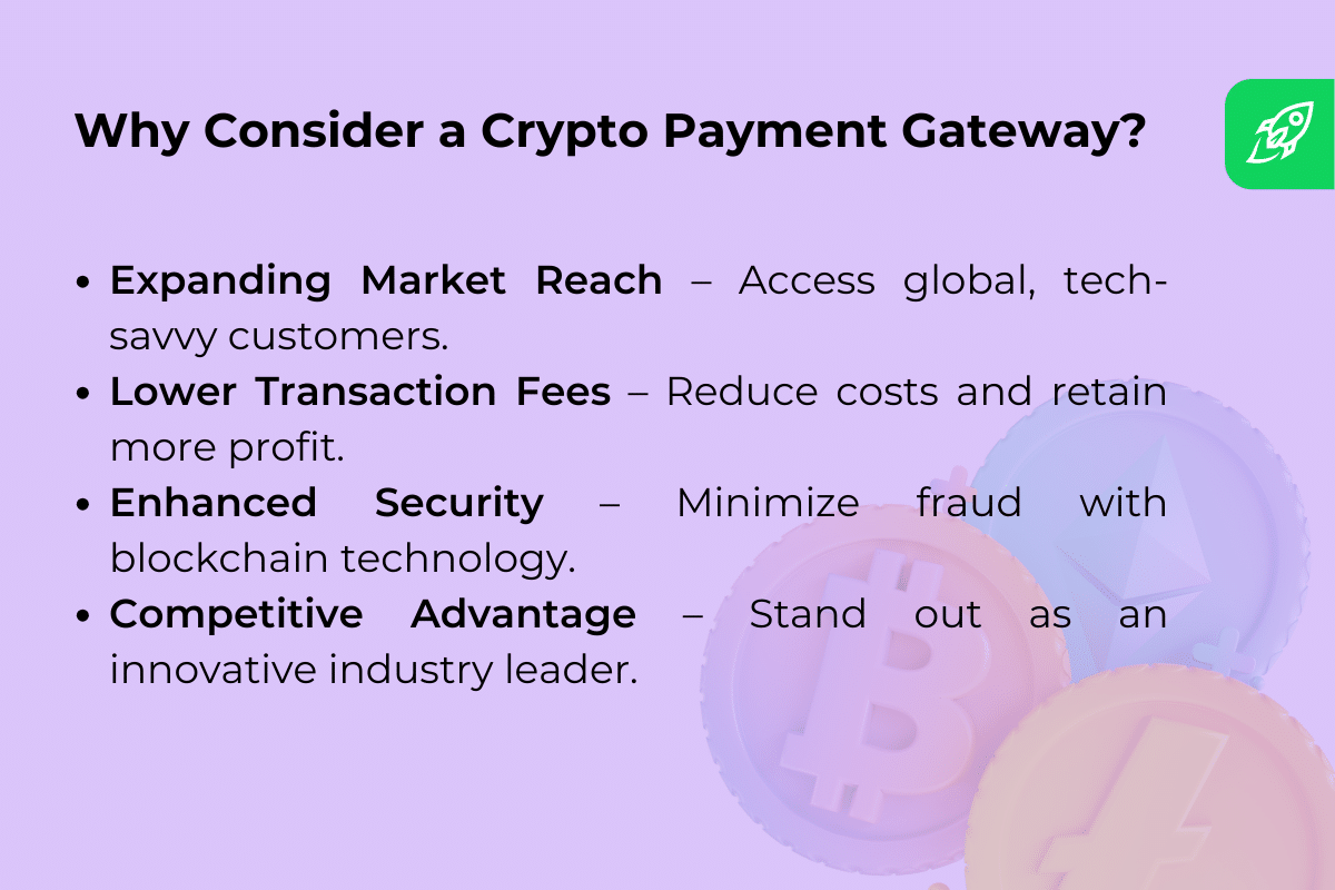 Why-Consider-a-Crypto-Payment-Gateway.png